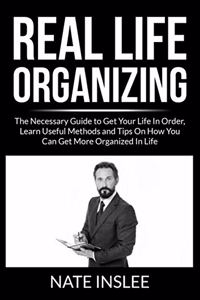 Real Life Organizing