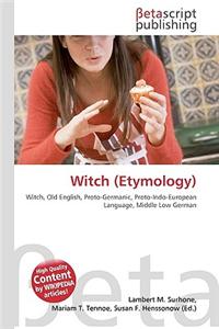 Witch (Etymology)