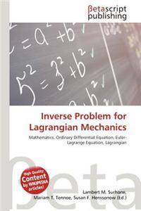 Inverse Problem for Lagrangian Mechanics