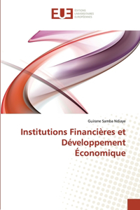Institutions Financières et Développement Économique