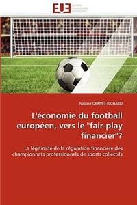 L''�conomie Du Football Europ�en, Vers Le 