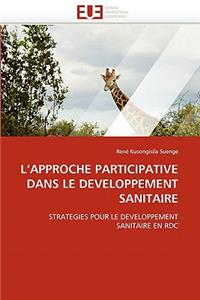 L''approche Participative Dans Le Developpement Sanitaire