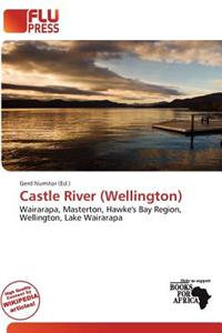 Castle River (Wellington)