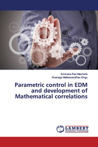 Parametric control in EDM and development of Mathematical correlations