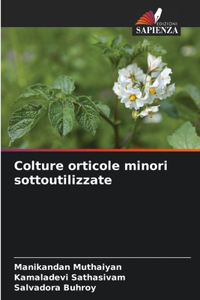 Colture orticole minori sottoutilizzate