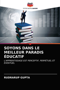 Soyons Dans Le Meilleur Paradis Éducatif