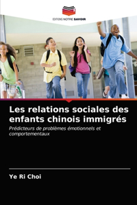 Les relations sociales des enfants chinois immigrés