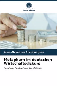 Metaphern im deutschen Wirtschaftsdiskurs