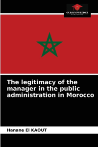 legitimacy of the manager in the public administration in Morocco