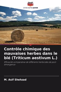 Contrôle chimique des mauvaises herbes dans le blé (Triticum aestivum L.)