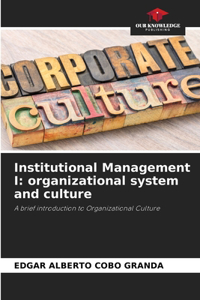 Institutional Management I