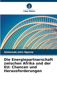Energiepartnerschaft zwischen Afrika und der EU