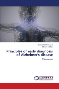 Principles of early diagnosis of Alzheimer's disease