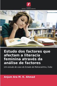 Estudo dos factores que afectam a literacia feminina através da análise de factores