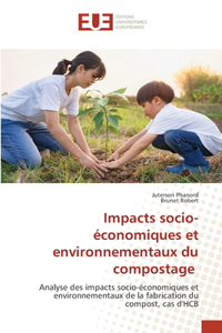 Impacts socio-économiques et environnementaux du compostage