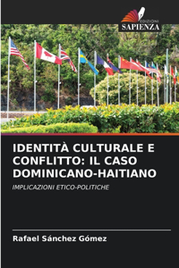 Identità Culturale E Conflitto