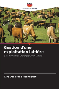 Gestion d'une exploitation laitière