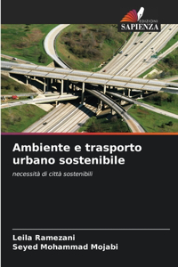 Ambiente e trasporto urbano sostenibile