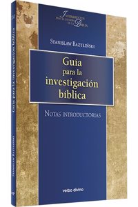 Guia para la investigacion biblica: Notas introductorias