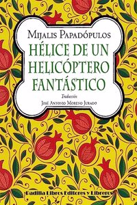 Helice de un helicoptero fantastico