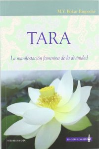Tara : la manifestacion femenina de la divinidad