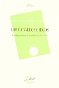 Los caballos ciegos