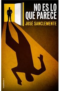 No es lo que parece / It's Not What it Seems