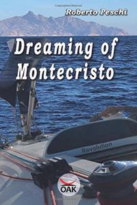 Dreaming of Montecristo