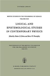 Logical and Epistemological Studies in Contemporary Physics