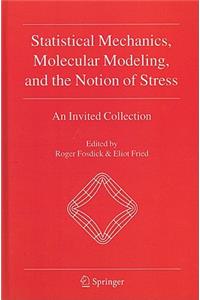 Statistical Mechanics, Molecular Modeling, and the Notion of Stress