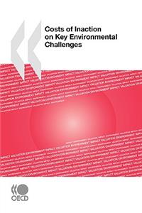 Costs of Inaction on Key Environmental Challenges