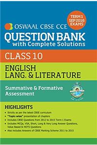 Oswaal CBSE CCE Question Bank with Complete Solutions for Class 10 Term I (April to Sep. 2016) English Lang. & Lit