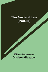 Ancient Law (Part-III)