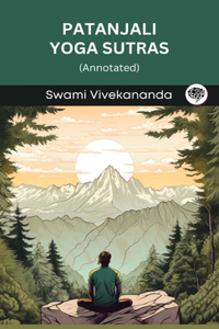 Patanjali Yoga Sutras Annotated