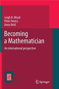 Becoming a Mathematician