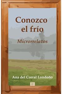 Conozco el frío