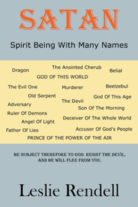 Satan, Spirit Being With Many Names