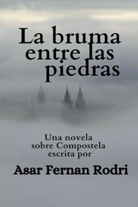 bruma entre las piedras