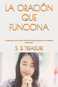 La Oración Que Funciona