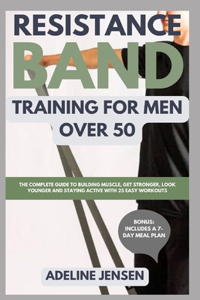 Resistance Band Training for Men Over 50