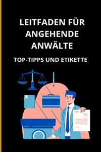Leitfaden für angehende Anwälte