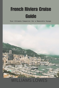 French Riviera Cruise Guide