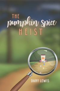 Pumpkin Spice Heist
