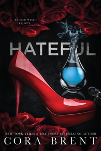 Hateful (Wicked West Rejects)