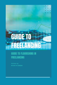 Guide to freelancing