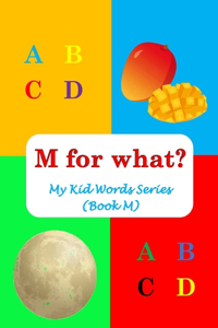 M for what?