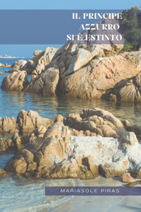 Il Principe Azzurro si è Estinto