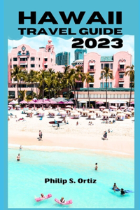 Hawaii travel guide 2023