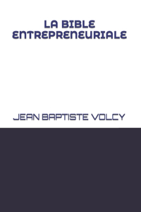 La Bible Entrepreneuriale