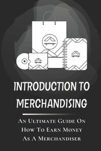 Introduction To Merchandising